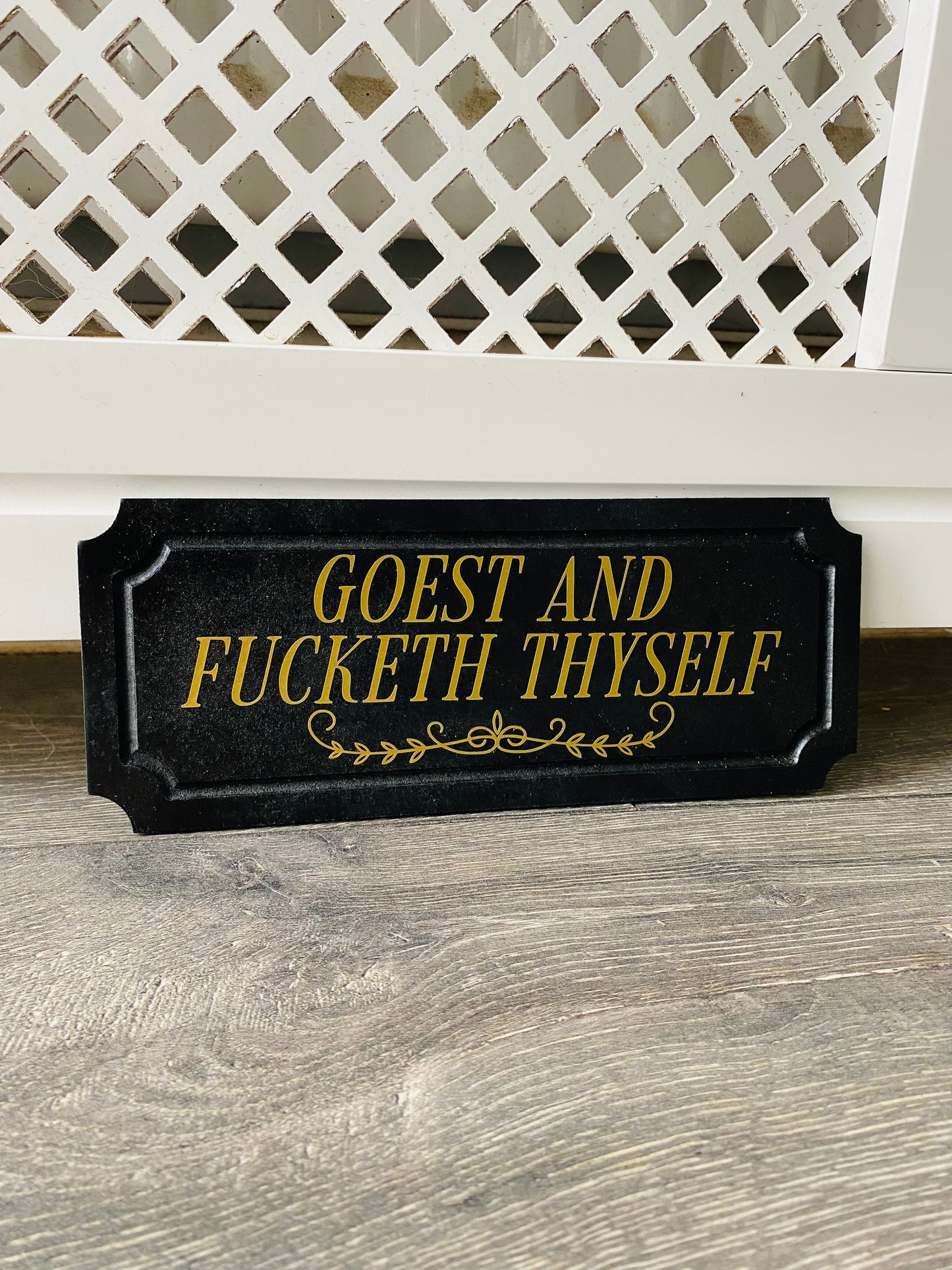 Goest and Fucketh Thyself