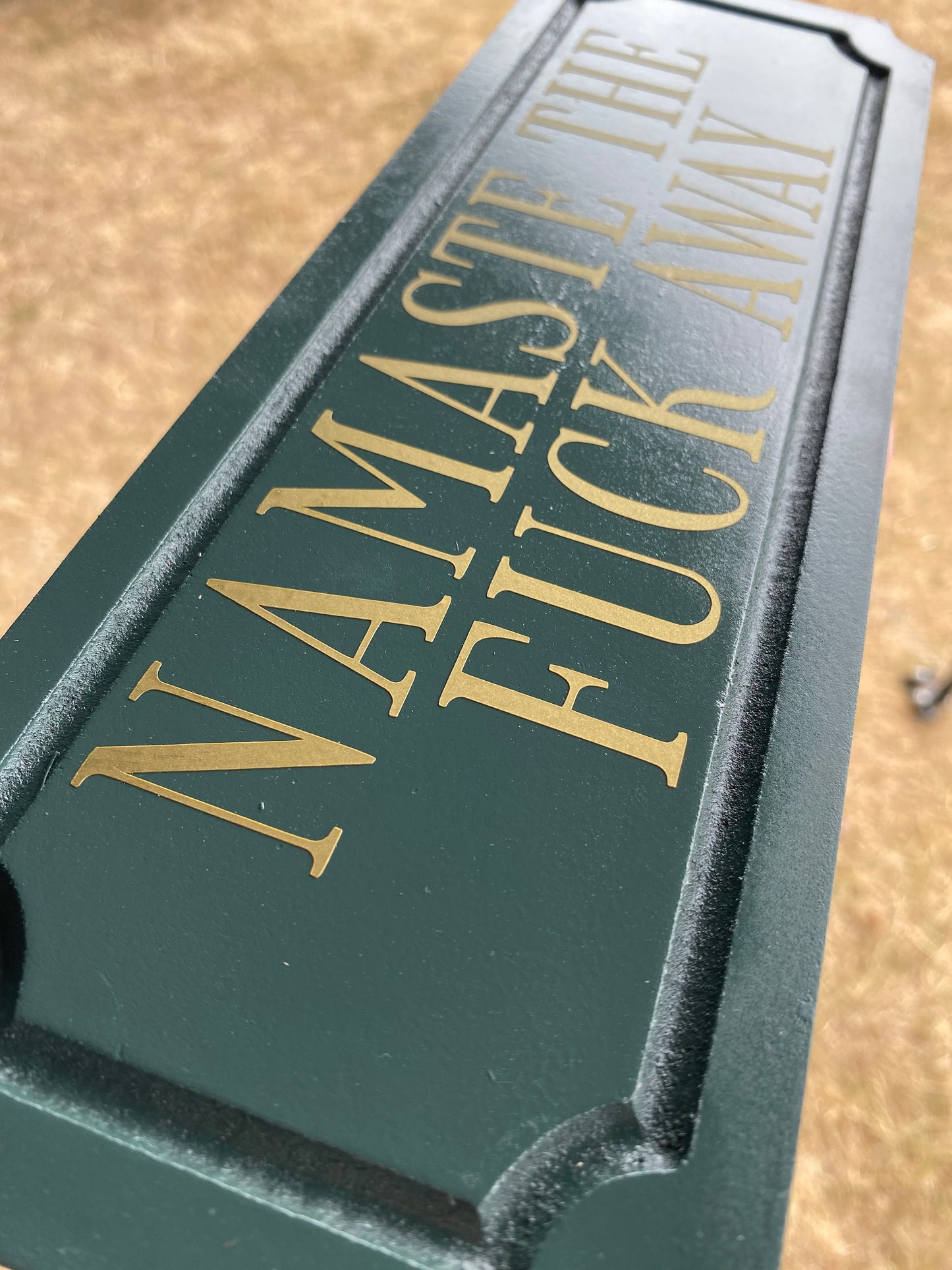 Namaste the Fuck Away