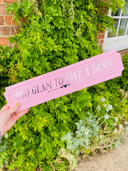 Too Glam to Give a Damn