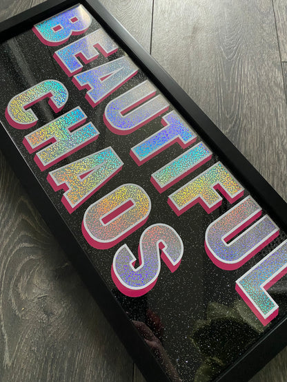 Beautiful Chaos Framed Acrylic Sign