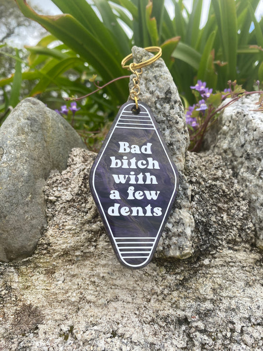 “Bad Bitch with a few Dents” Motel Style Keyring
