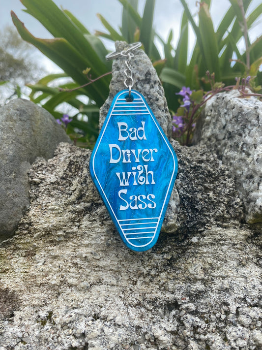 “Bad Driver With Sass” Motel Style Keyring