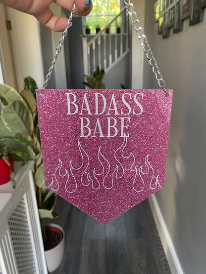 Badass Babe Glitter Acrylic Pennant