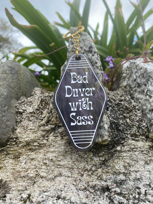 “Bad Driver With Sass” Motel Style Keyring