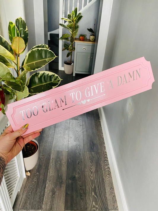 Too Glam to Give a Damn