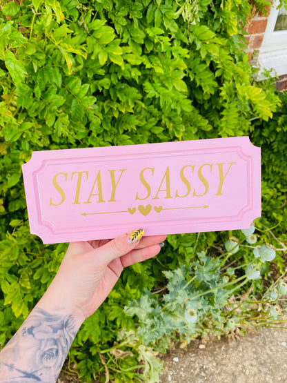 Stay Sassy