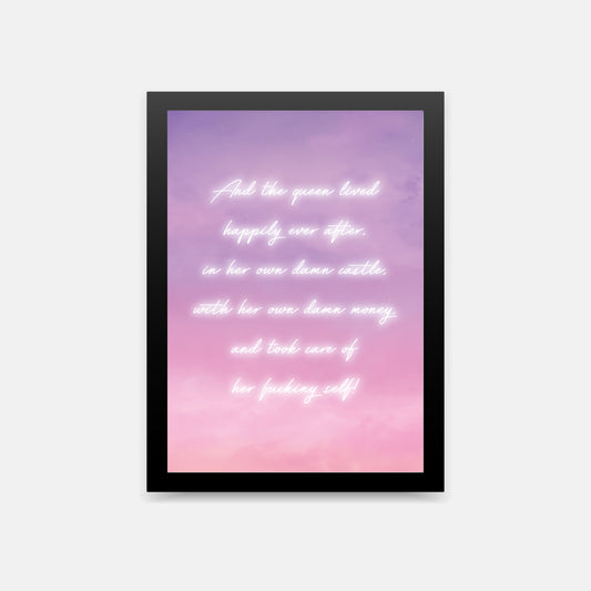 And the Queen Lived Happily Ever After