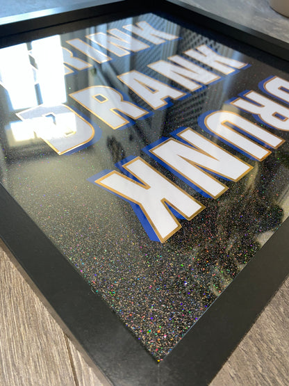 Drink Drank Drunk Framed Acrylic Sign