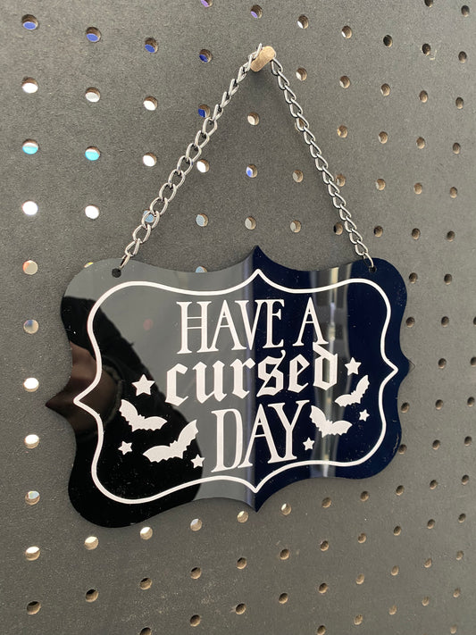 Have a Cursed Day