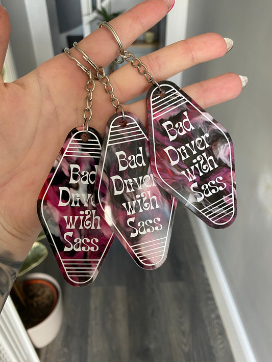“Bad Driver with Sass” Motel Style Keyring