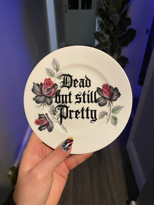 Dead but still pretty