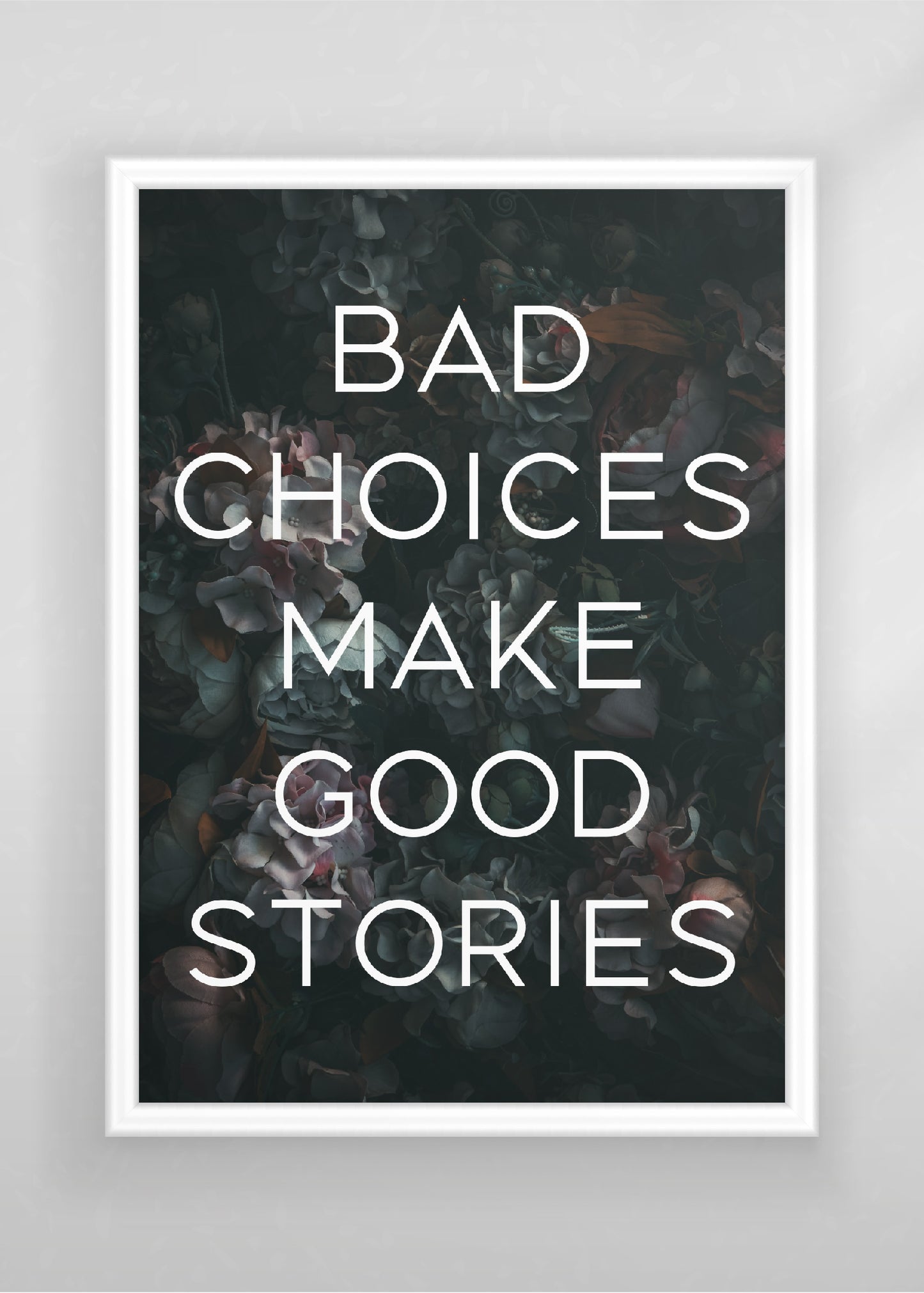 Bad Choices Make Good Stories