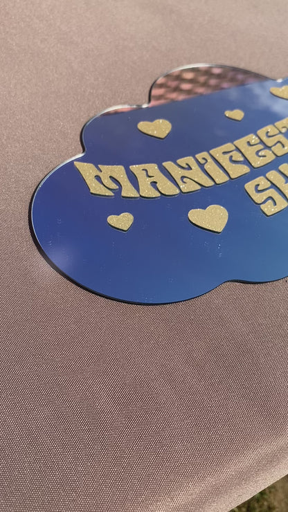 Manifest That Shit! Cloud Mirror