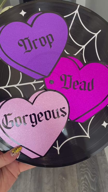 Drop Dead Gorgeous 12” Upcycled Vinyl Record