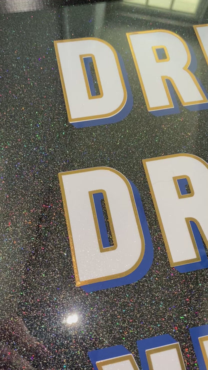 Drink Drank Drunk Framed Acrylic Sign